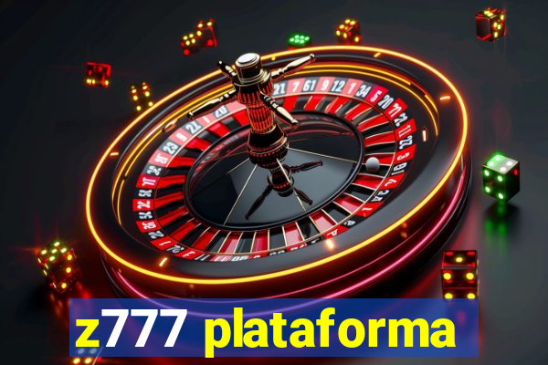 z777 plataforma